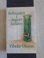 Koltrasten i Tegn&eacute;rlunden