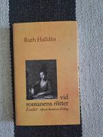 Vid romanens r&ouml;tter : ess&auml;er