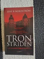 Tronstriden : maktkampen i Industriv&auml;rden
