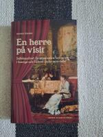 En herre p&aring; visit - S&auml;llskapslivet i bourgeoisiens formering i Sverige och Finland under 1800-talet