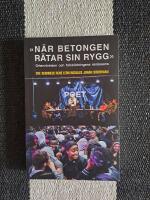 N&auml;r betongen r&auml;tar sin rygg : ortenr&ouml;relsen och folkbildningens ren&auml;ssans