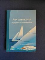 L&auml;ra eller l&auml;ras : Om kompetens och utbildningsplanering i arbetslivet