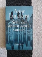 Sett i det str&ouml;mmande vattnet och h&ouml;rt i den viskande vinden