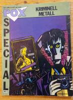 Pox special: Kriminell metall