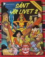 S&aring;nt &auml;r livet : [satir f&ouml;r fullvuxna]