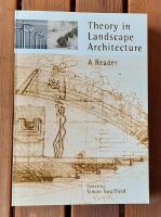 Theory in landscape architecture : a reader
