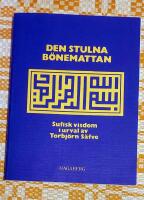 Den stulna b&ouml;nemattan : sufisk visdom