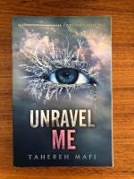 Unravel Me