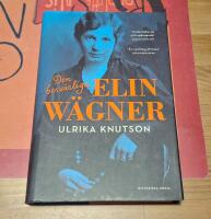 Den besv&auml;rliga Elin W&auml;gner