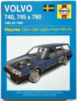 Volvo 740, 745 & 760 (1982 till 1992) - Haynes G&ouml;r-det-sj&auml;lv-handbok