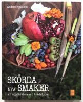 Sk&ouml;rda nya smaker - en uppt&auml;cktsresa i tr&auml;dg&aring;rden