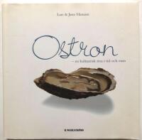 Ostron - En kulinarisk resa i tid och rum