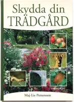 Skydda din tr&auml;dg&aring;rd