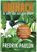 Biohack -  &auml;t r&auml;tt f&ouml;r just din kropp