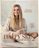 Happy skin - ung hud hela livet