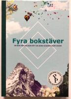 Fyra bokst&auml;ver - en bok f&ouml;r dig som f&aring;tt en adhd-diagnos som vuxen