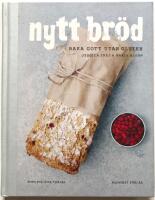 Nytt br&ouml;d / baka gott utan gluten
