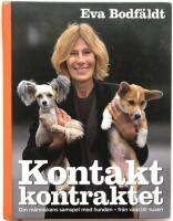 Kontaktkontraktet - en bok om m&auml;nniskans samspel med hunden - fr&aring;n valp till vuxen