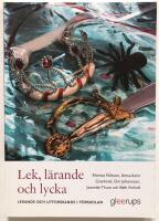 Lek, l&auml;rande och lycka - Lekande och utforskande i f&ouml;rskolan