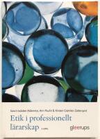 Etik i professionellt l&auml;rarskap