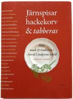 J&auml;rnspisar, hackekorv & tabberas - Mat,  smak & tradition i Astrid Lindgrens v&auml;rld