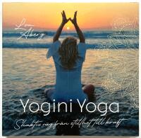 Yogini Yoga - Shaktis v&auml;g fr&aring;n stillhet till kraft