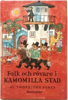 Folk och r&ouml;vare i Kamomilla stad