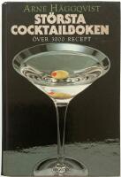 St&ouml;rsta cocktailboken - &Ouml;ver 3000 recept