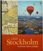 Stockholm - En historia i kartor och bilder