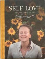 Self Love - hur du l&auml;ker, st&auml;rker & utvecklar relationen med dig sj&auml;lv