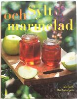 Sylt och marmelad