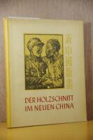 DER HOLZSCHNITT IM NEUEN CHINA