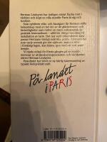 P&aring; landet i Paris eller Tillbaka till pl&ouml;jorna : utkast till memoarer s&aring; l&auml;nge jag har n&aring;gra, minnen allts&aring; : allt samlat under d