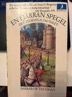 En fj&auml;rran spegel : det stormiga 1300-talet