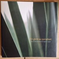 En glimt av paradiset : Prins Carl Philip tolkar Botaniska tr&auml;dg&aring;rden i Uppsala