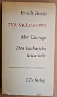 Tv&aring; sk&aring;despel: Mor Courage & Den Kaukasiska kritcirkeln
