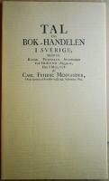 Tal om bokhandeln i Sverige H&aring;llit f&ouml;r Kongl. Vetenskaps Academien Vid Praesidii afl&auml;ggande Den 8 Maji, 1756