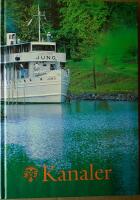Svenska Turistf&ouml;reningens &Aring;rsbok 1995 : Kanaler