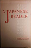 A Japanese Reader : Graded Lessons in the Modern Language