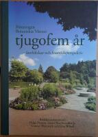 F&ouml;reningen Botaniskas V&auml;nner tjugofem &aring;r - &aring;terblickar och framtidsperspektiv