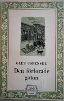 Den f&ouml;rlorade gatan