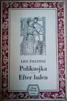 Polikusjka - Efter balen