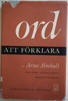 Ord att f&ouml;rklara : Svenska och fr&auml;mmande ord