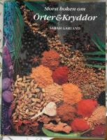 Stora boken om &ouml;rter & kryddor