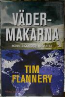 V&auml;dermakarna : m&auml;nniskan och klimatet