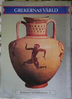 Bonniers v&auml;rldshistoria : Grekernas v&auml;rld