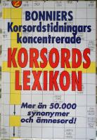 Bonniers korsordstidningars koncentrerade korsordslexikon : [mer &auml;n 50000 synonymer och &auml;mnesord!]