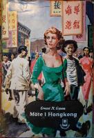 M&ouml;te i Hongkong