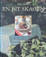 En bit Skagen : Kulinariska str&ouml;vt&aring;g i Skagenm&aring;larnas fotsp&aring;r