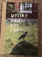 Utsikt fr&aring;n ett torp